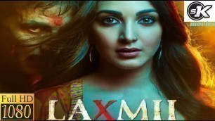 'LAXMI BOMB Full Movie |Hd1080p| Akshay kumar,Kira Advani,TusharKapoor\'s movie reviews & facts told'