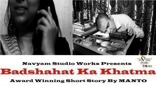 'Badshahat Ka Khatma | Short Film | Sadat Hasan Manto | Navyam Studio Works | Romantic Short Movie'
