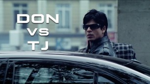 'Don VS TJ | Don | Shah Rukh Khan | Chunky Pandey | Farhan Akhtar'