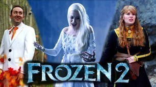 'Frozen 2 - The Movie in Real Life'