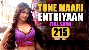 'Tune Maari Entriyaan | Full Song | Gunday | Priyanka Chopra, Ranveer Singh, Arjun Kapoor, Sohail Sen'