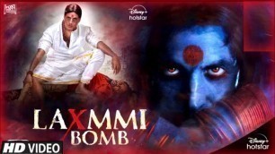 'Laxmi Bomb Trailer । Laxxmi Bomb Full Movie। Laxmi Bomb Film Release Date । Akshay kumar'