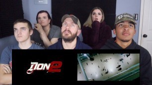 'DON 2 - Theatrical Trailer REACTION!'