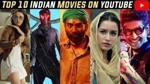 'Top 10 Indian Movies You Must Watch on Youtube'