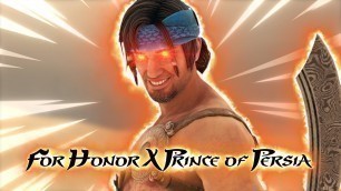 'The Blades of Persia Experience: For Honor x Prince of Persia'