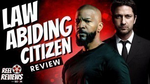 'Law Abiding Citizen (2009) Movie Review | Season 3 Ep. 3'