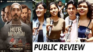 'Hotel Mumbai Movie PUBLIC REVIEW | First Day First Show | Dev Patel, Anupam Kher, Anthony Maras'