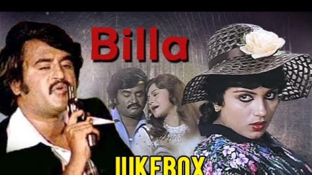 'Billa Movie Songs - Rajini, Sripriya - M.S.Vishwanatha Hits - My Name is Billa'