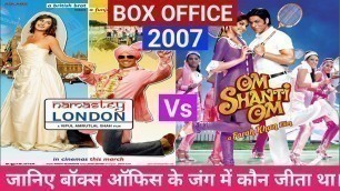 'Namastey London Vs Om shanti om box office comparison, budget, release date, verdict, Akshay Kumar.'