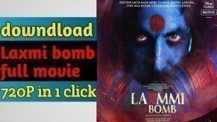 'DOWNLOAD LAXMI BOMB FULL MOVIE 720P HD onedrive link'
