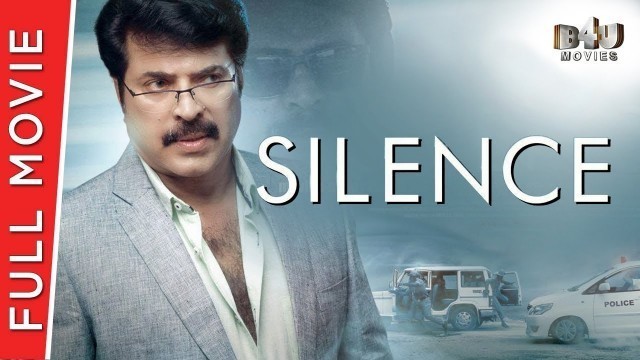 'Silence - New Full Hindi Movie | Mammootty, Anoop Menon, Pallavi Purohit, Joy Mathew | Full HD'