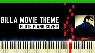 'Billa Movie Theme Flute Piano Cover By Prem Anand  | Free MIDI File'