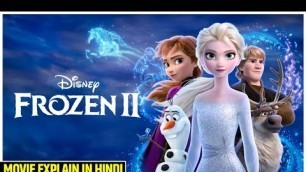 'Frozen 2 (2019) Movie Explained in Hindi | Hollywood Animated Movie'
