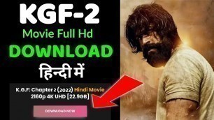 'Kgf 2 Full movie कैसे downlaod करें | how to download  kgf chapter 2 full movie in hindi..?'