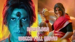 'How to download or watch Laxmi bomb full movie|| Laxmii full movie|| akshay kumar new movie laxmii'