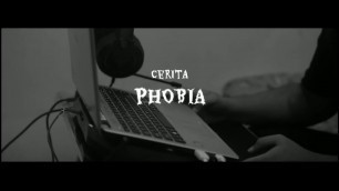 'PHOBIA ( Film Alternative by Muhammad ) 