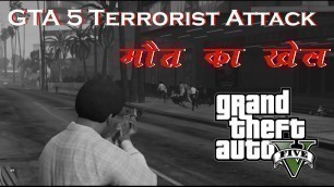 'GTA 5 Terrorist Attack | like as Hotel Mumbai | Darshit World | 2020'