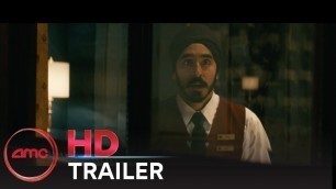 'HOTEL MUMBAI - Official Trailer (Dev Patel, Armie Hammer) | AMC Theatres (2019)'