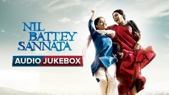 'Nil Battey Sannata Full Songs | Audio Jukebox'