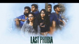 'Last Phobia | Short Film | Thriller Drama |'