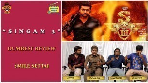 'Singam 3 Movie Review | Dumbest Review | Suriya, Anushka Shetty, Shruti Haasan | Smile Settai'