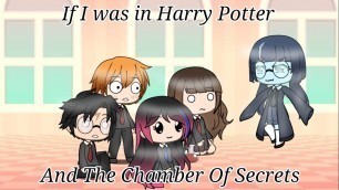 'If I was in Harry Potter and the Chamber Of Secrets - iCherry~ - Gacha Life Mini Movie || GLMM ||'