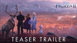 'Frozen 2 | Official Teaser Trailer'