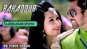 'Bahadur - Subbalakshmi - Kannada Movie Full Song Video | Dhruva Sarja | Radhika Pandit'