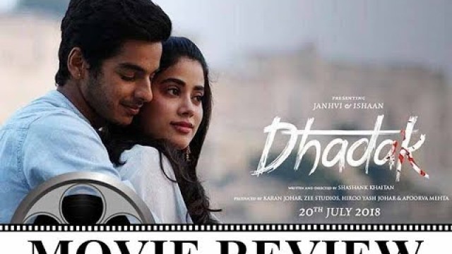 'Dhadak Movie Review'