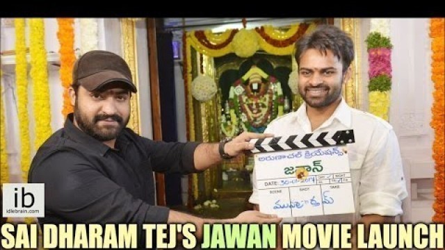 'Sai Dharam Tej\'s Jawan movie launch - idlebrain.com'