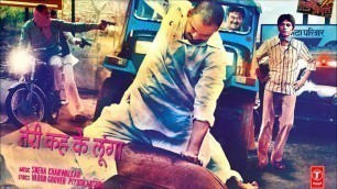 'Teri Keh ke Lunga - Gangs of Wasseypur - Amit Trivedi, Sneha Khanwalkar'