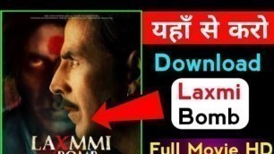 'How To Download Laxmi Bomb (2020) Full Movie In Hindi, Akshay Kumar, Kiara Advani, Laxmii'