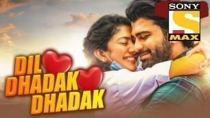 'Dil Dhadak Dhadak(2021)World Television Premiere On Sony Max | Dil Dhadak Dhadak Full Movie In Hindi'