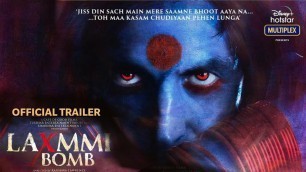 'Laxmmi Bomb Full Movie | Akshay Kumar, Kiara Advani, Raghava Lawrence, Laxmmi Bomb Movie, Laxmi Bomb'