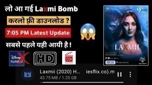 'How to download laxmi bomb full movie in hindi 1080p (HD) laxmi bomb movie download free_laxmi bomb'