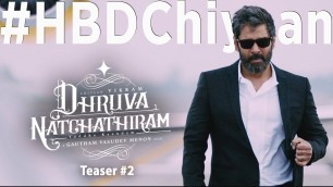 'Dhruva Natchathiram - Official Teaser #2 | Chiyaan Vikram | Gautham Vasudev Menon | #HBDChiyaan'