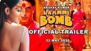 'Laxmi Bomb Trailer | Akshay Kumar | Kiara Advani | Tusshar Kapoor'