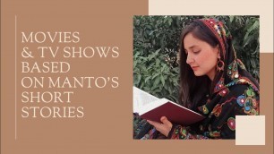 'Movies & TV Shows Based on Manto\'s Short Stories'