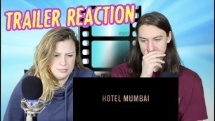 'HOTEL MUMBAI TRAILER REACTION #trailerreaction #hotelmumbai #hotelmumbaireaction'