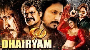 'Dhairyam Full Hindi Dubbed Movie | South Indian Movies Dubbed In Hindi | Kannada Movies Hindi Dubbed'
