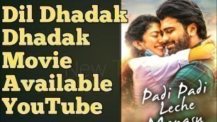 'Dil Dhadak Dhadak Hindi Dubbed Movie | available YouTube | Dil Dhadak Dhadak Full Movie Hindi Dubbed'