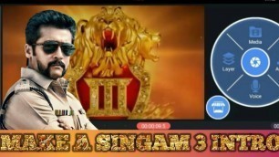 '#singam3#kine_master#editing_thamizha  How to make a singam 3 intro kine master mobile in tamil.'