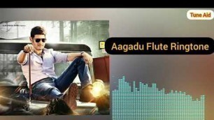 'Aagadu Movie Flute Ringtone Bgm | Mahesh Babu | Tune Aid'