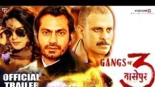 'Gangs of wasseypur 3 | Nawazuddin Siddiqui | Anurag Kashyap | Tigmanshu Dhulia| Concept trailer'