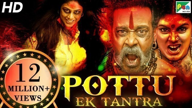 'Pottu Ek Tantra (Pottu) New Released Hindi Dubbed Movie 2019 | Bharath Srinivasan, Iniya, Namitha'