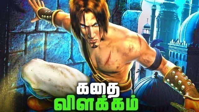 'Prince of Persia Sands of Time Full GAME Story - Explained in tamil (தமிழ்)'