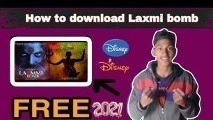'How To Download Laxami Bomb  Full Movie in ( HD ) || Laxmi bomb movie kaise download Kare'