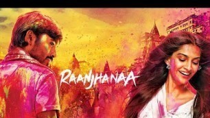 'Raanjhanaa Full Movie | Dhanush | Sonam Kapoor | Swara Bhaskar | Review & Facts |'