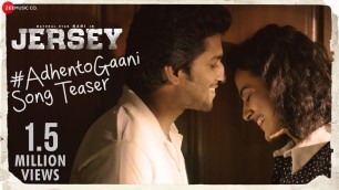 'Adhento Gaani Vunnapaatuga - Song Teaser | JERSEY | Nani, Shraddha Srinath | Anirudh'