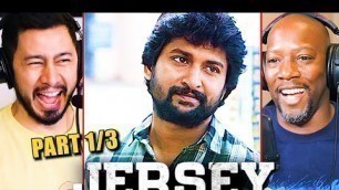 'JERSEY Movie Reaction Part 1! | Nani | Shraddha Srinath | Sathyaraj | Gowtam Tinnanuri'